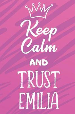 Book cover for Keep Calm and Trust Emilia