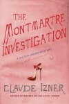 Book cover for The Montmartre Investigation