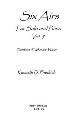 Cover of Six Airs for Solo and Piano, Vol. 5 - trombone/euphonium version