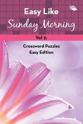 Book cover for Easy Like Sunday Morning Vol 2