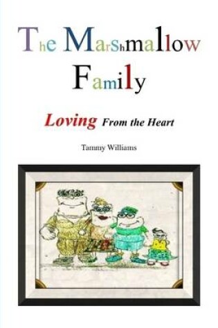 Cover of The Marshmallow Family (Black & White Print Edition)