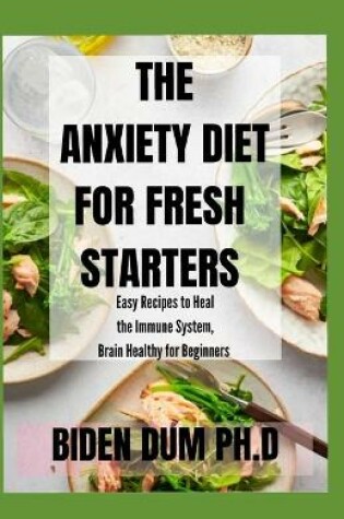 Cover of The Anxiety Diet for Fresh Starters