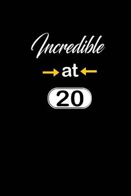Book cover for incredible at 20