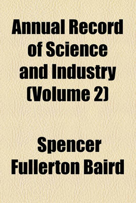 Book cover for Annual Record of Science and Industry (Volume 2)