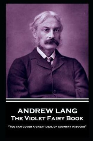 Cover of Andrew Lang - The Violet Fairy Book