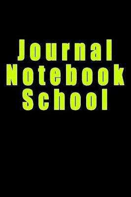 Book cover for Journal Notebook School