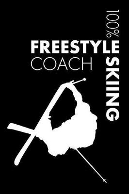 Book cover for Freestyle Skiing Coach Notebook