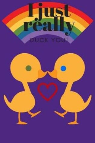Cover of I Really Duck You!