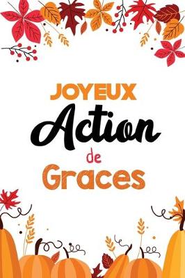 Book cover for Joyeux Action de Graces