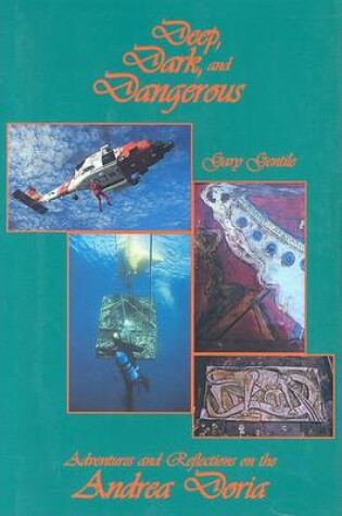 Cover of Deep, Dark, and Dangerous