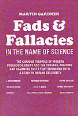 Book cover for Fads and Fallacies in the Name of Science