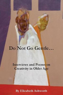 Book cover for Do Not Go Gentle...