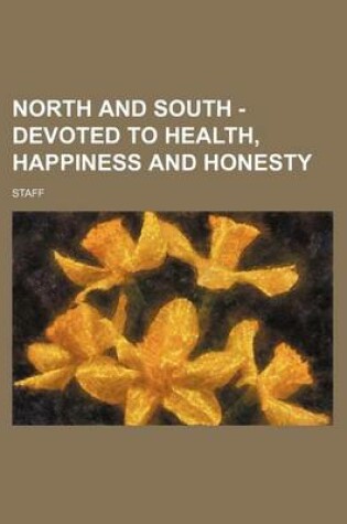 Cover of North and South - Devoted to Health, Happiness and Honesty