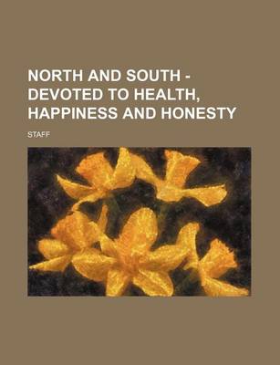 Book cover for North and South - Devoted to Health, Happiness and Honesty