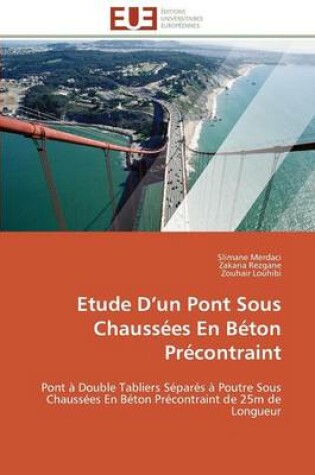 Cover of Etude D Un Pont Sous Chauss es En B ton Pr contraint