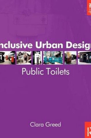 Cover of Inclusive Urban Design: Public Toilets