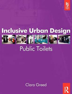 Book cover for Inclusive Urban Design: Public Toilets