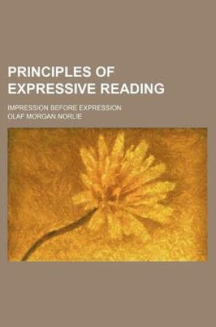 Cover of Principles of Expressive Reading; Impression Before Expression