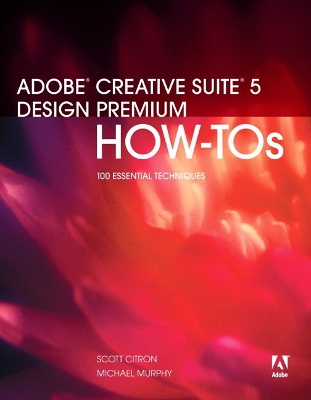 Book cover for Adobe Creative Suite 5 Design Premium How-Tos