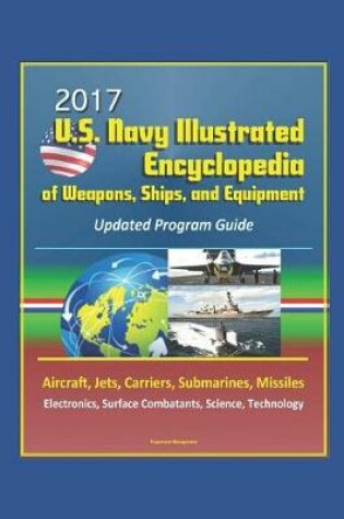 Cover of 2017 U.S. Navy Illustrated Encyclopedia of Weapons, Ships, and Equipment