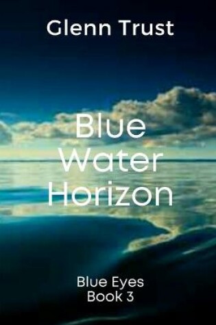 Cover of Blue Water Horizon
