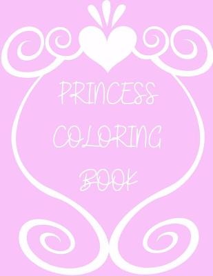 Book cover for Princess Coloring Book