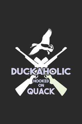 Book cover for Duckaholic Hooked On Quack