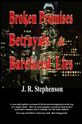Book cover for Broken Promises, Betrayals & Barefaced Lies