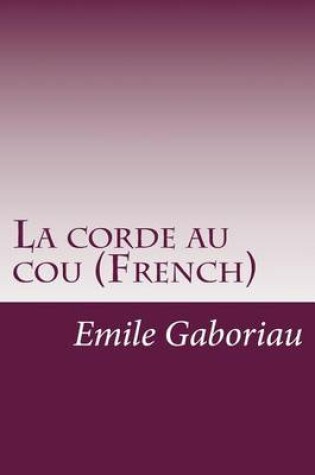 Cover of La corde au cou (French)