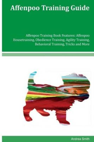 Cover of Affenpoo Training Guide Affenpoo Training Book Features