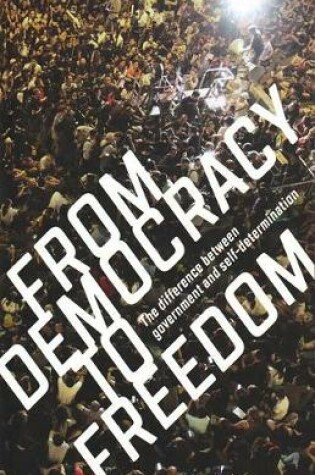 Cover of From Democracy to Freedom