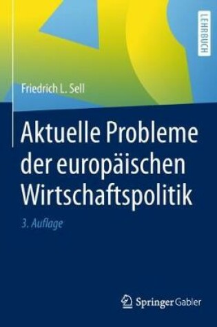 Cover of Aktuelle Probleme der europäischen Wirtschaftspolitik