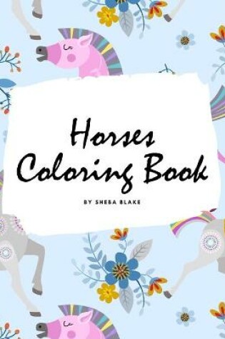 Cover of Horses Coloring Book for Children (8x10 Coloring Book / Activity Book)