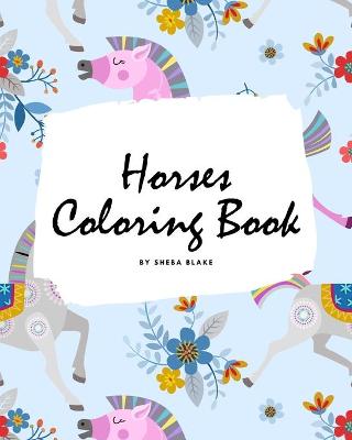 Book cover for Horses Coloring Book for Children (8x10 Coloring Book / Activity Book)