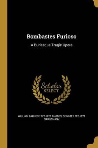 Cover of Bombastes Furioso