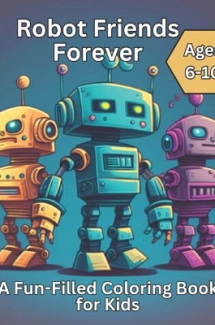 Cover of Robot Friends Forever