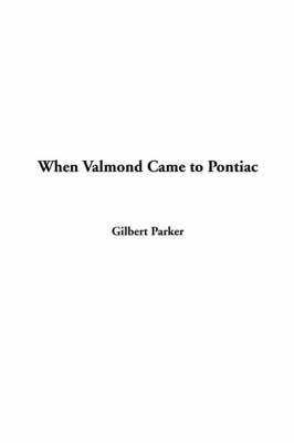 Book cover for When Valmond Came to Pontiac