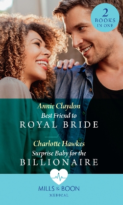 Book cover for Best Friend To Royal Bride / Surprise Baby For The Billionaire