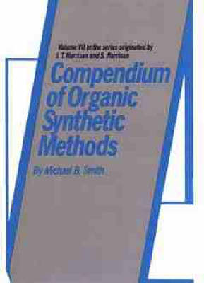 Book cover for Compendium of Organic Synthetic Methods, Volume 7