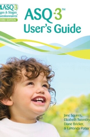 Cover of Ages & Stages Questionnaires® (ASQ®-3): User's Guide (English)
