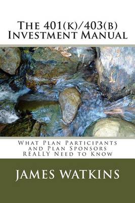 Book cover for The 401(k)/403(b) Investment Manual