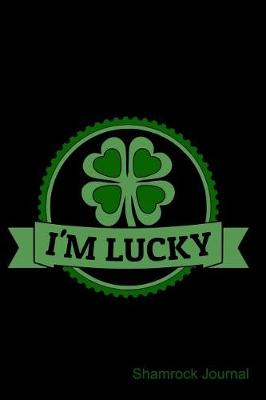 Book cover for I'm Lucky Shamrock Notes