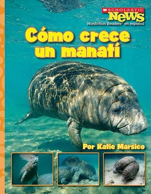 Book cover for Como Crece Un Manati