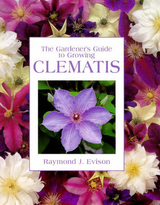 Cover of The Gardener's Guide to Growing Clematis