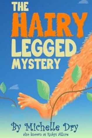 Cover of The Hairy Legged Mystery