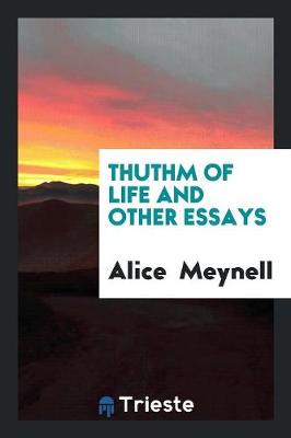 Book cover for Thuthm of Life and Other Essays