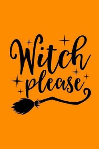 Cover of Witch Please