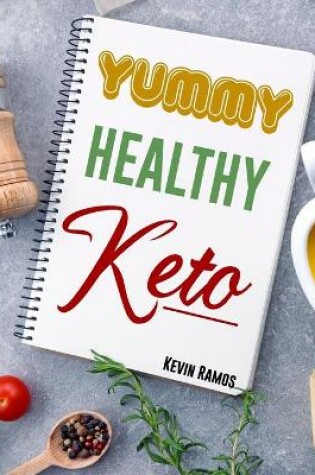 Cover of Yummy Healthy Keto