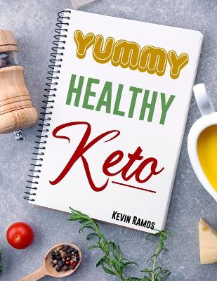 Book cover for Yummy Healthy Keto