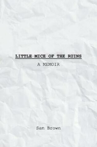 Cover of Little Mice of the Ruins